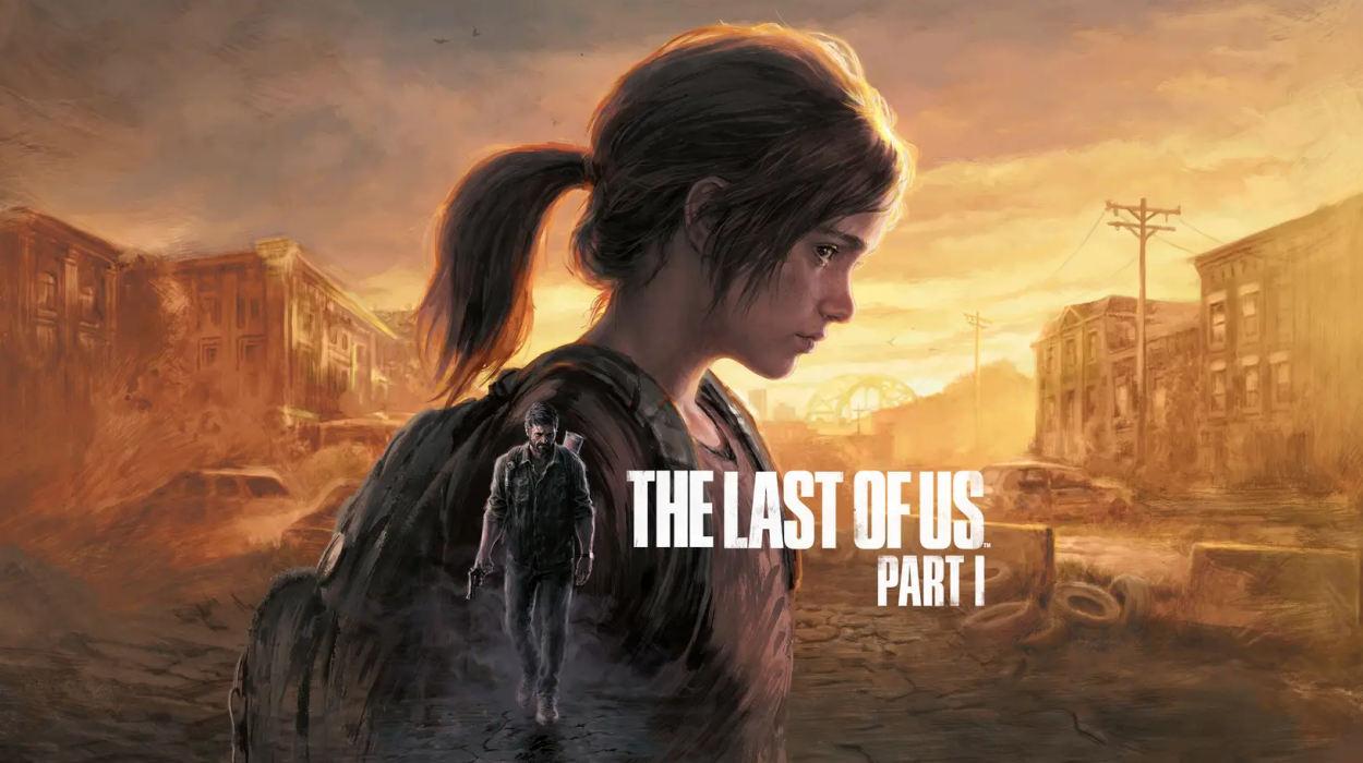 『The Last Of Us Part 1』の公開禁止が8月末に解除